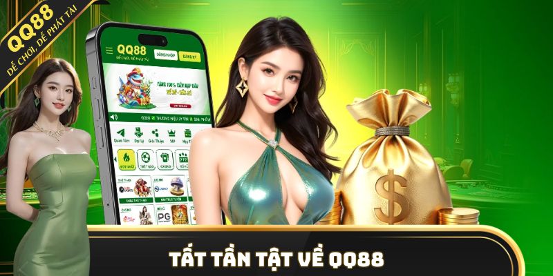 Tất tần tật về QQ88